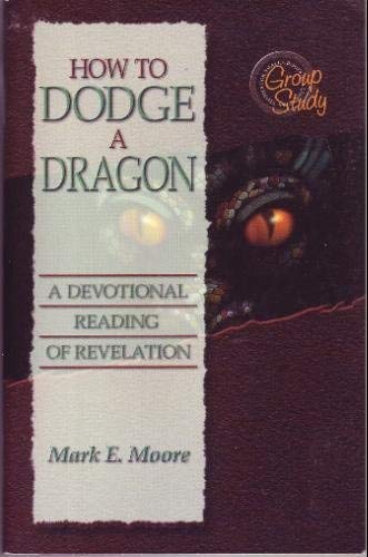 How To Dodge A Dragon: A Devotional Reading From Revelation,Used