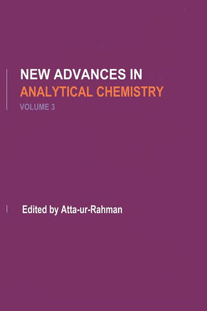 New Advances in Analytical Chemistry, Volume 3 (New Advances in Analytical Chemistry, 3),Used