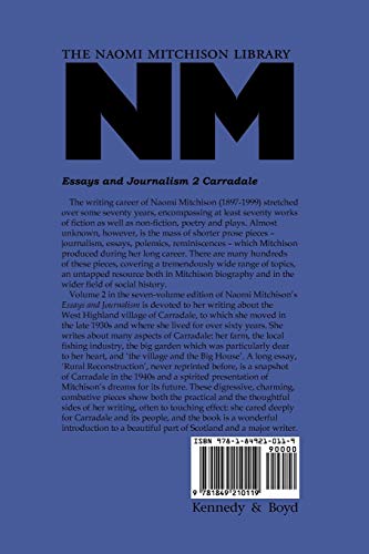 Essays and Journalism, Volume 2: Carradale (Naomi Mitchison Library),Used