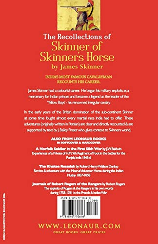 The Recollections of Skinner of Skinner's Horse  James Skinner and His 'Yellow Boys'  Irregular Cavalry in the Wars of India B,Used