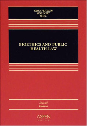 Bioethics and Public Health Law,Used