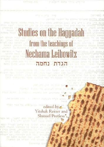 Studies On The Haggadah From The Teachings Of Nechama Leibowitz
