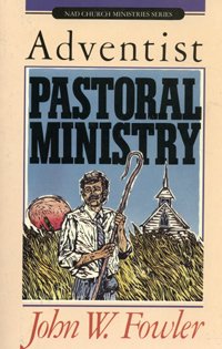 Adventist Pastoral Ministry (Nad Church Ministries Series),Used