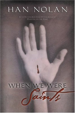 When We Were Saints,New