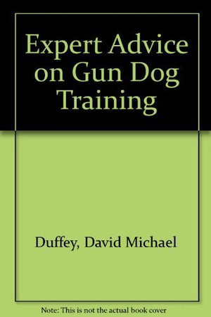 Expert Advice on Gun Dog Training,Used