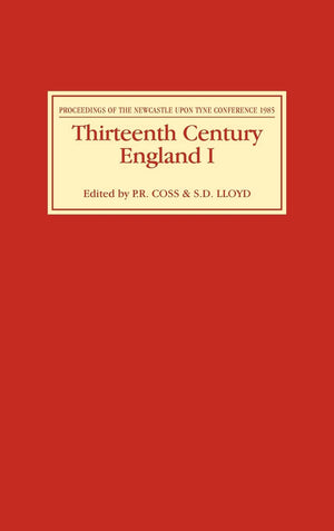 Thirteenth Century England I: Proceedings of the Newcastle upon Tyne Conference 1985 (Thirteenth Century England, 1),Used
