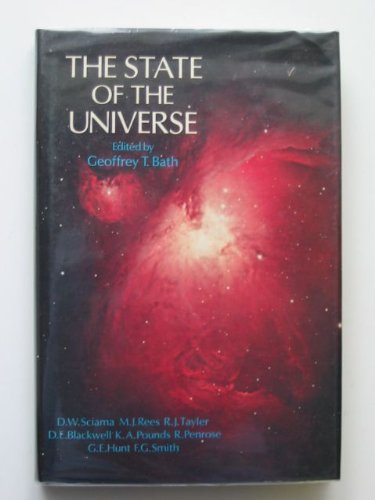 The State of the universe (Wolfson College lectures ; 1979),Used