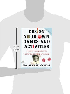Design Your Own Games and Activities: Thiagi's Templates for Performance Improvement,Used