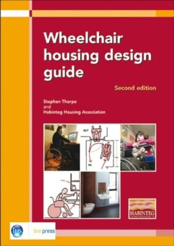 Wheelchair Housing Design Guide: 2nd Edition (EP 70),Used