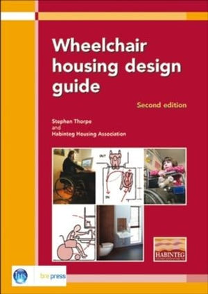 Wheelchair Housing Design Guide: 2Nd Edition (Ep 70)
