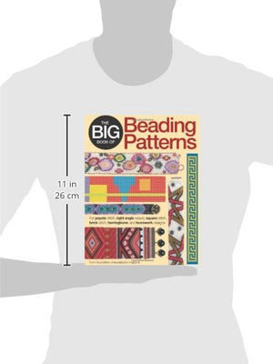 The Big Book Of Beading Patterns: For Peyote Stitch, Square Stitch, Brick Stitch, And Loomwork Designs,Used