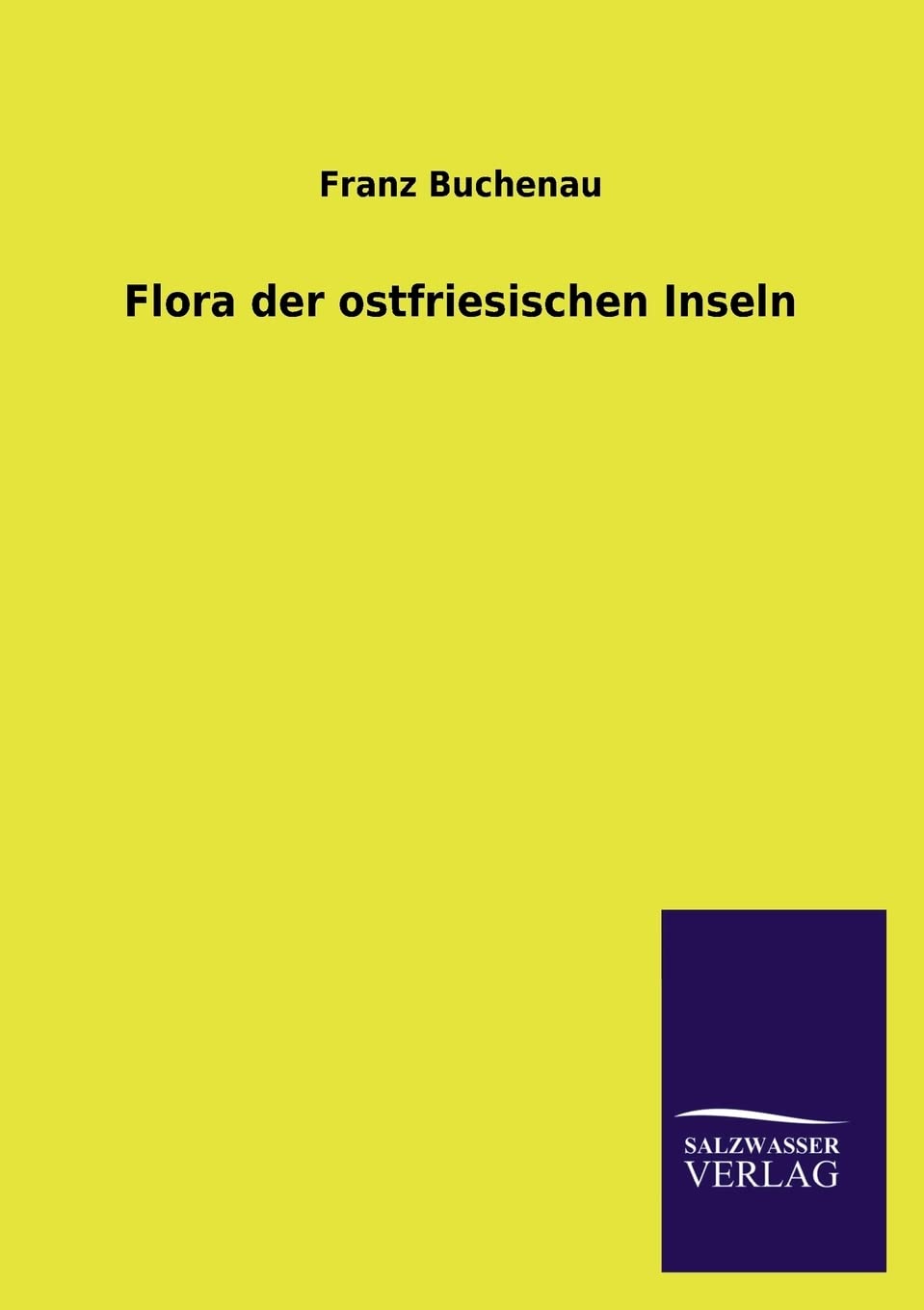 Flora der ostfriesischen Inseln (German Edition),Used