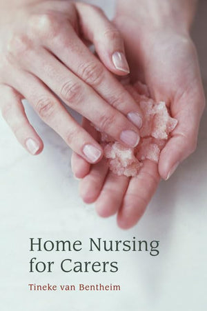 Home Nursing For Carers,New