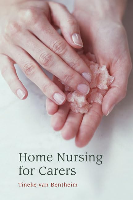 Home Nursing For Carers,New