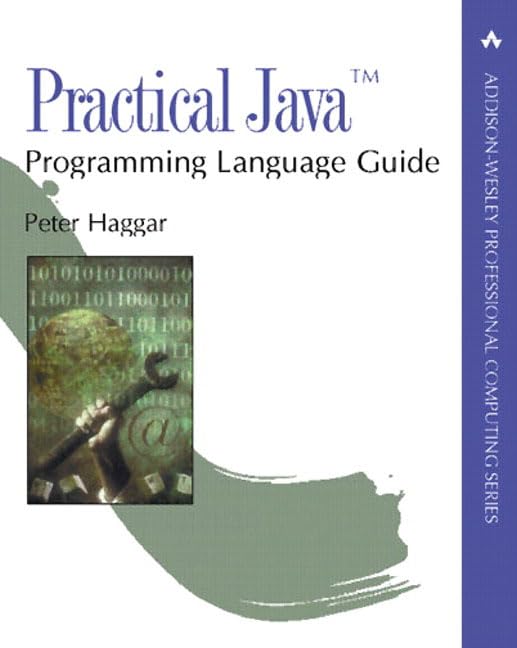 Practical Java: Programming Language Guide,Used