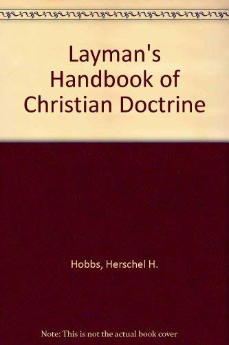Layman's Handbook of Christian Doctrine,Used