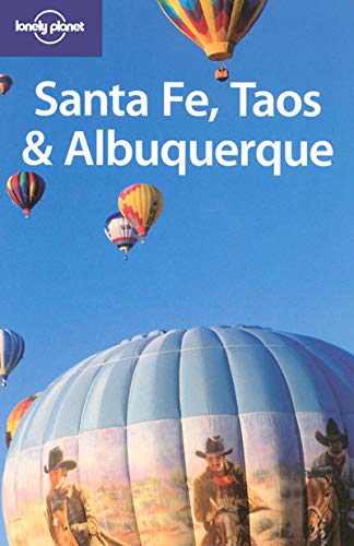 Lonely Planet Santa Fe, Taos & Albuquerque,Used