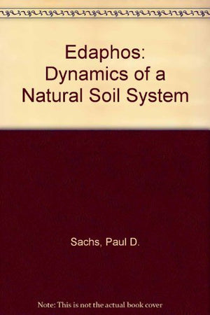 Edaphos: Dynamics of a Natural Soil System,Used
