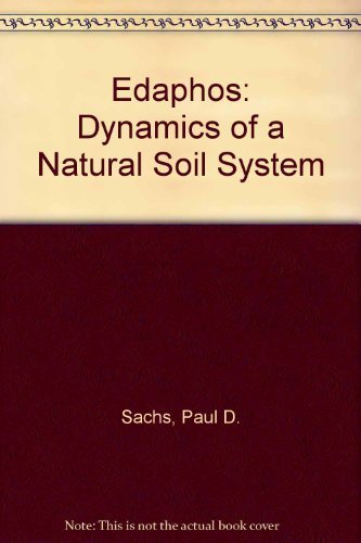 Edaphos: Dynamics of a Natural Soil System,Used