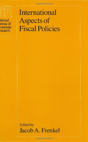 International Aspects of Fiscal Policies (National Bureau of Economic Research Conference Report),Used
