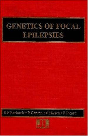 Genetics of Focal Epilepsy, Clinical Aspects and Molecular Biology,Used