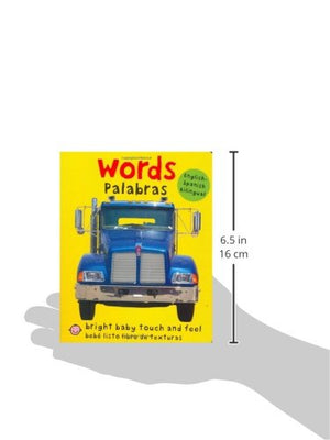 Bright Baby Touch & Feel: Bilingual Words / Palabras: EnglishSpanish Bilingual (Bright Baby Touch and Feel) (Spanish Edition),Used