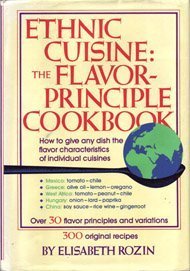 Ethnic Cuisine: TheFlavorPrinciple Cookbook,Used