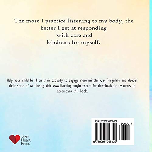 Listening To My Body: A Guide To Helping Kids Understand The Connection Between Their Sensations (What The Heck Are Those?) And,New