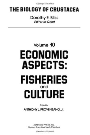 Economic Aspects: Fisheries and Culture (The Biology of Crustacea),Used