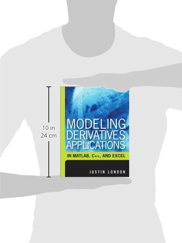 Modeling Derivatives Applications In Matlab, C++, And Excel,Used