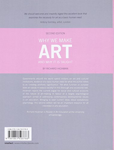 Why We Make Art: And Why It Is Taught,Used