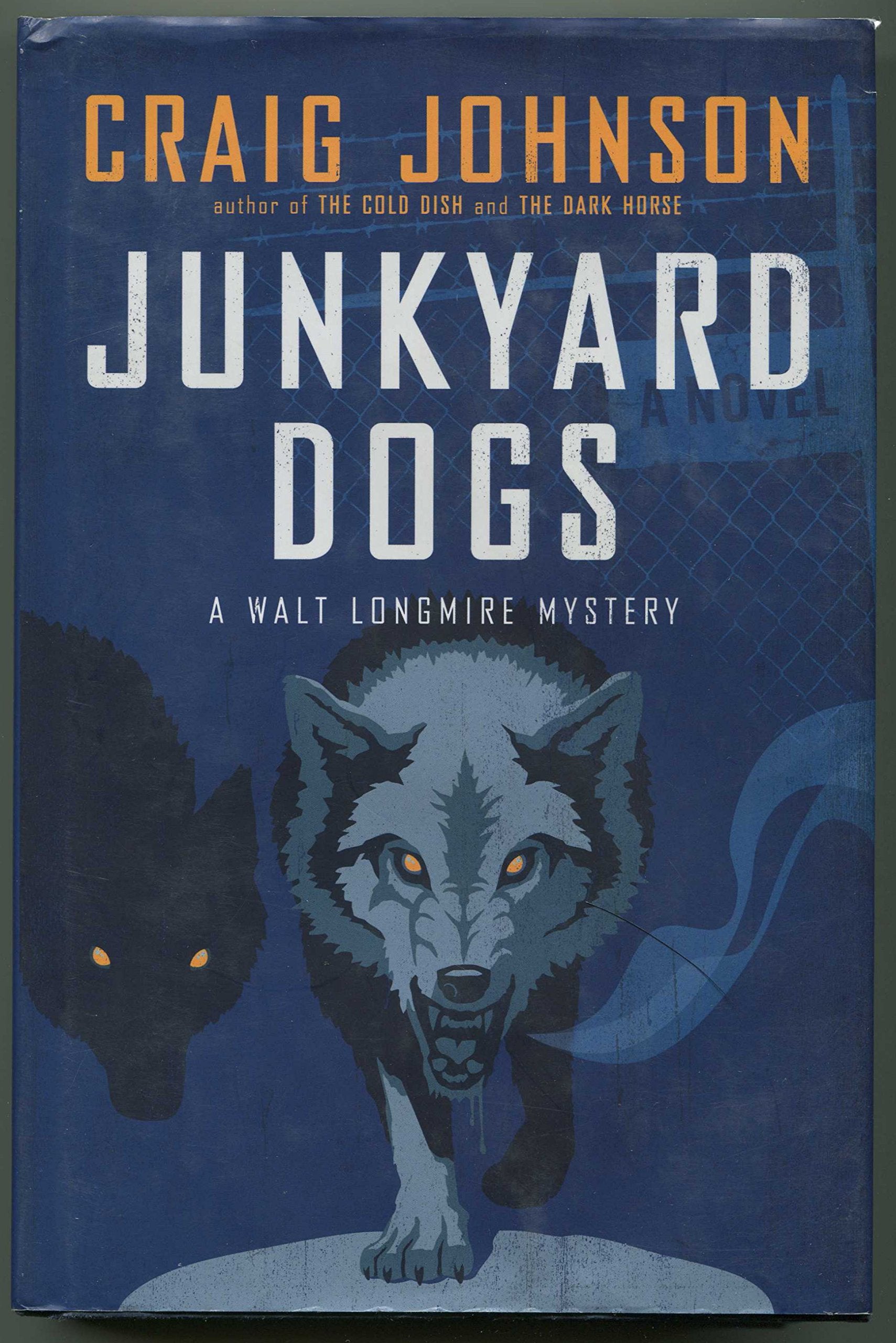 Junkyard Dogs: A Walt Longmire Mystery-new,New