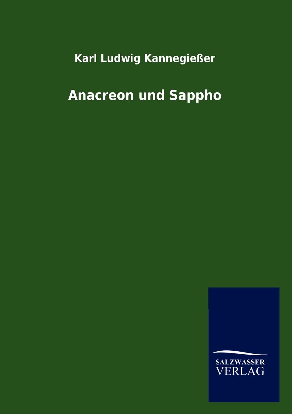 Anacreon und Sappho (German Edition),Used