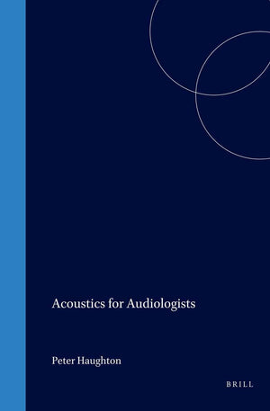 Acoustics for Audiologists,New