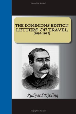 Letters Of Travel The Dominions Edition Letters Of Travel (18921913),Used
