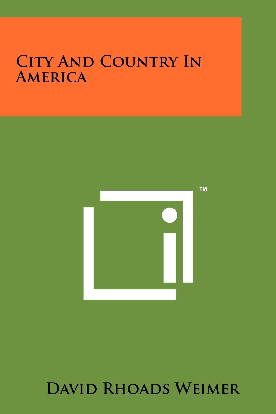 City and Country in America,New