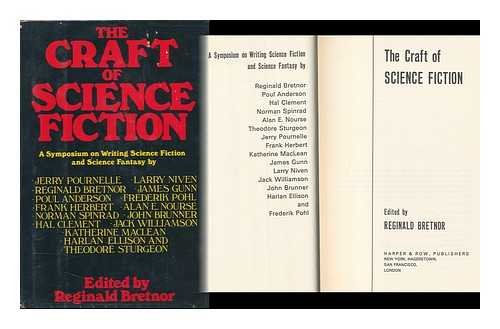 The Craft Of Science Fiction: A Symposium On Writing Science Fiction And Science Fantasy,New