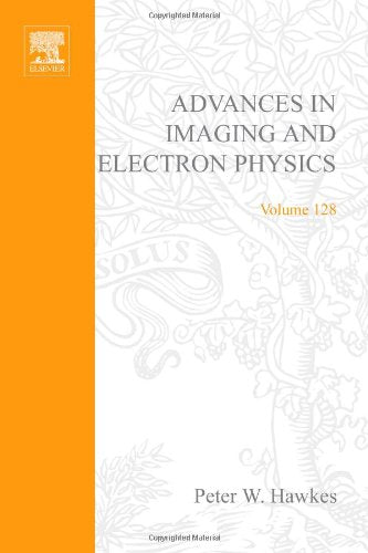 Advances In Imaging And Electron Physics (Volume 128),Used