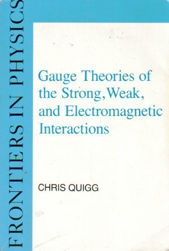 Gauge Theories Of The Strong, Weak, And Electromagnetic Interactions,Used
