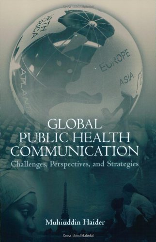 Global Public Health Communication: Challenges, Perspectives, And Strategies,Used