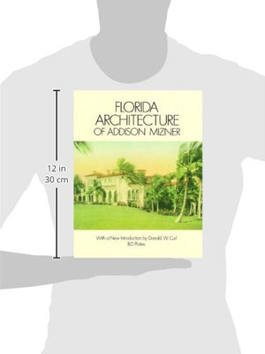 Florida Architecture of Addison Mizner (Dover Architecture) by Mizner, Addison (1992) Paperback,Used