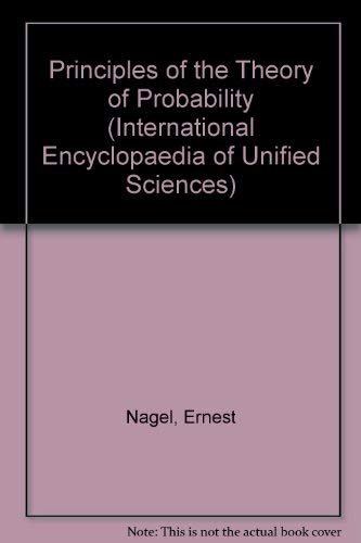 Principles of the Theory of Probability (Volume 1) (International Encyclopedia of Unified Science),Used