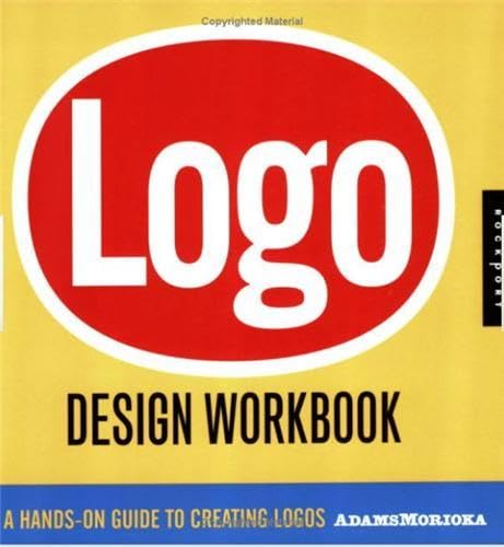 Logo Design Workbook: A HandsOn Guide to Creating Logos,New