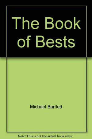 The Book of bests: Exploring the world of quality : a guide to the best things life has to offer,Used