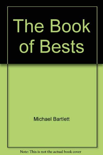 The Book of bests: Exploring the world of quality : a guide to the best things life has to offer,Used