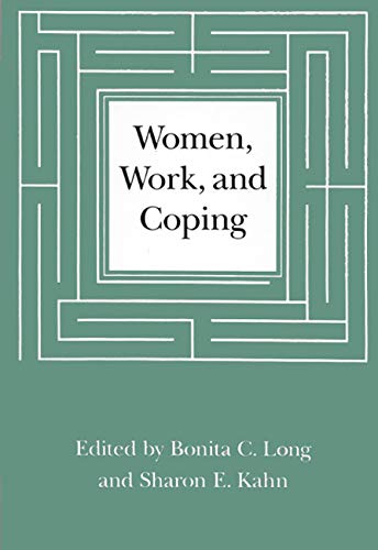 Women, Work, and Coping: A Multidisciplinary Approach to Workplace Stress (Critical Perspectives on Public Affairs),Used