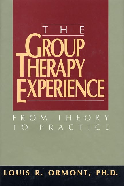 The Group Therapy Experience: From Theory To Practice,Used