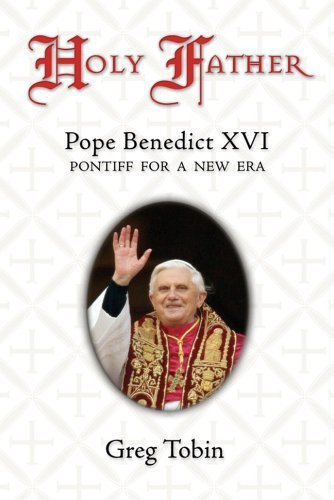 Holy Father: Pope Benedict XVI: Pontiff for a New Era,Used