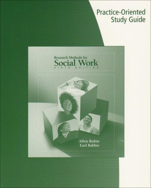 Study Guide for Rubin/Babbies Research Methods for Social Work, 6th,Used
