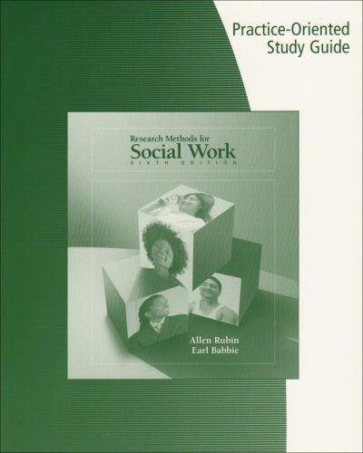 Study Guide for Rubin/Babbies Research Methods for Social Work, 6th,Used